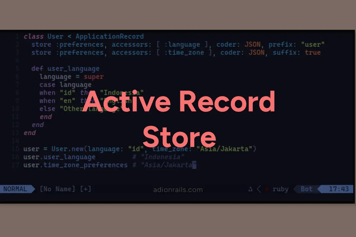 Mengenal Active Record Store di Ruby on Rails